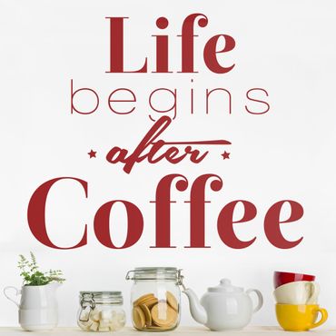 Autocolantes de parede Life begins after coffee