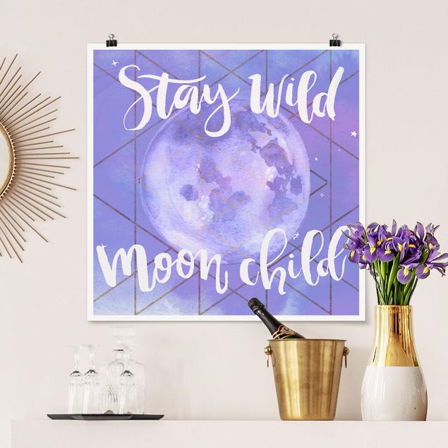 Posters frases Moon Child - Stay Wild