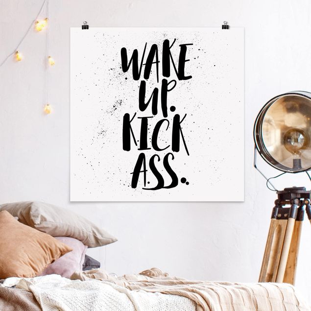 Posters frases Wake Up. Kick Ass.