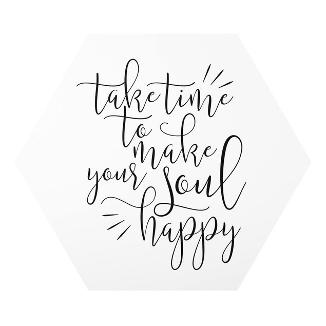 decoração quadros Take Time To Make Your Soul Happy