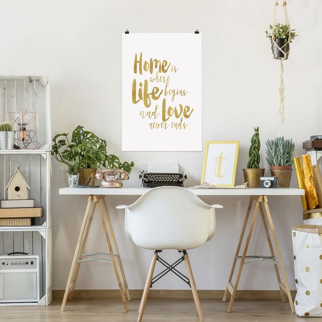 Posters quadros famosos Home Is Where Life Begins Gold