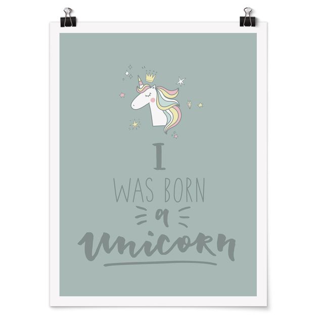 quadro com frases inspiradoras I Was Born A Unicorn