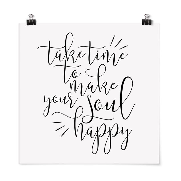 Quadros com frases Take Time To Make Your Soul Happy
