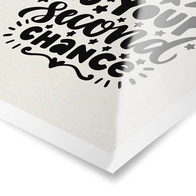 posters decorativos Everyday Is Your Second Chance