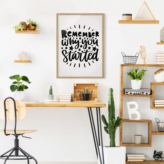 Quadros com frases Remember Why You Started