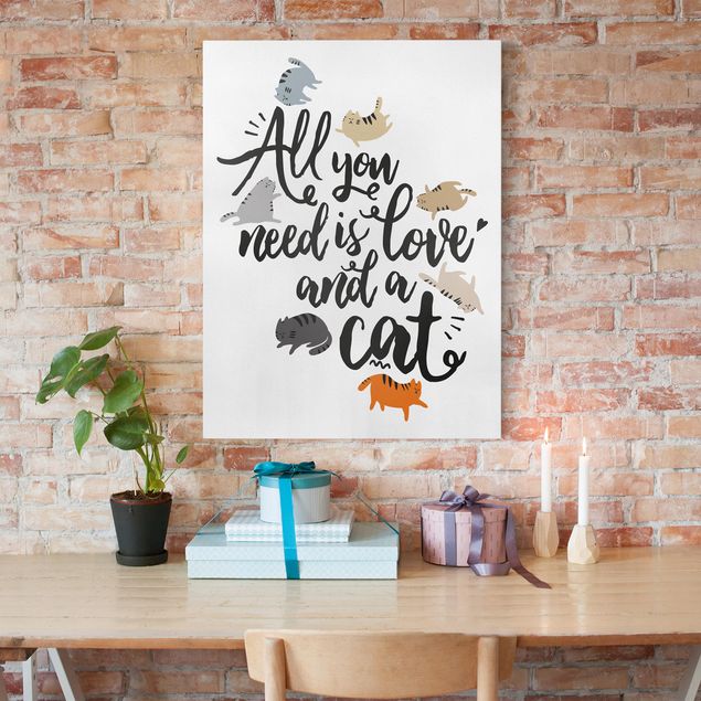 Telas decorativas gatos All You Need Is Love And A Cat