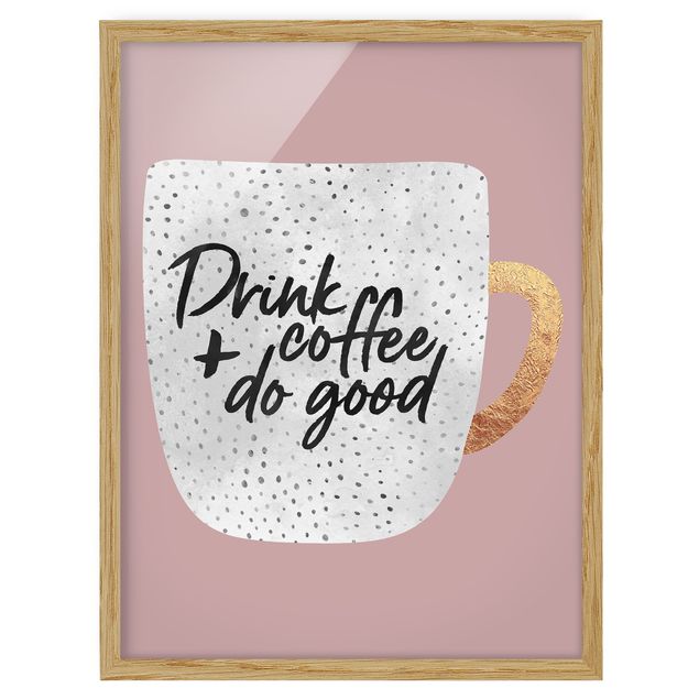 Quadros famosos Drink Coffee, Do Good - White