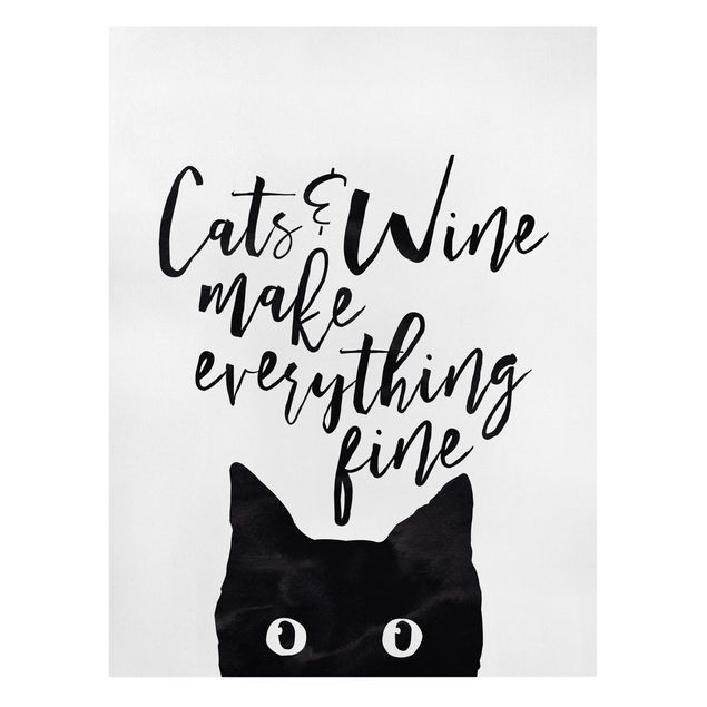 Telas decorativas frases Cats And Wine make Everything Fine