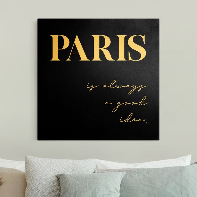 Telas decorativas Paris Paris is always a good idea Black