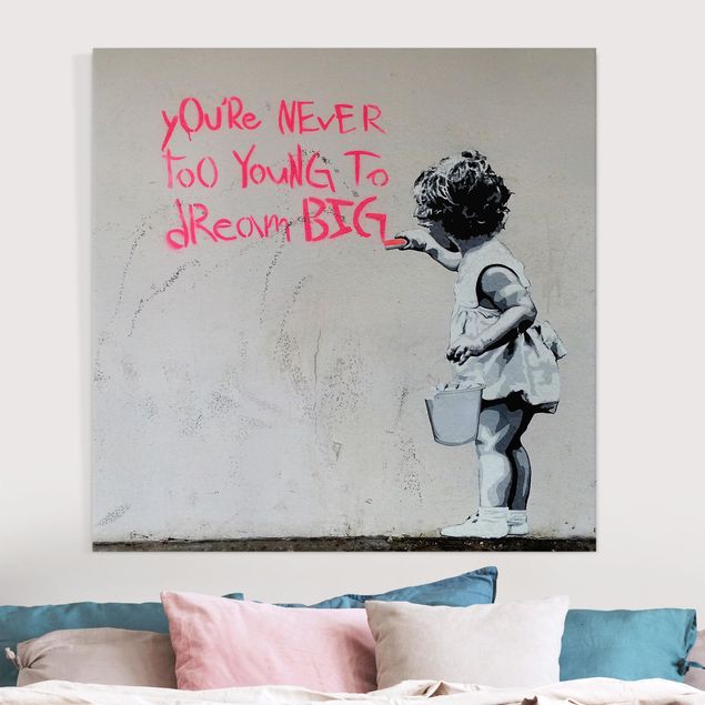 Telas decorativas em preto e branco Dream Big - Brandalised ft. Graffiti by Banksy