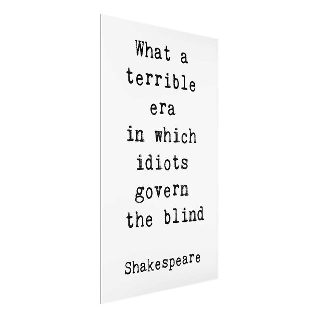 Quadros famosos What A Terrible Era Shakespeare