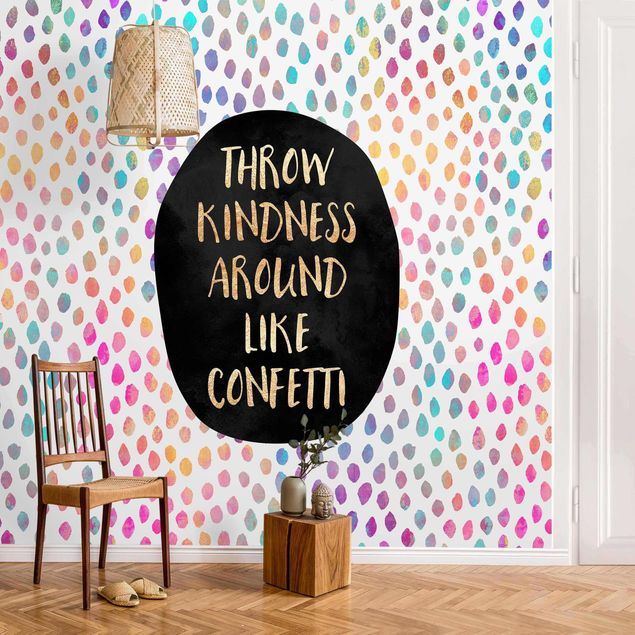 papel de parede moderno Throw Kindness Around Like Confetti