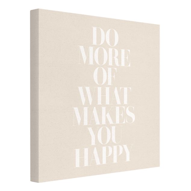 Telas decorativas White Text - Do more of what makes you happy