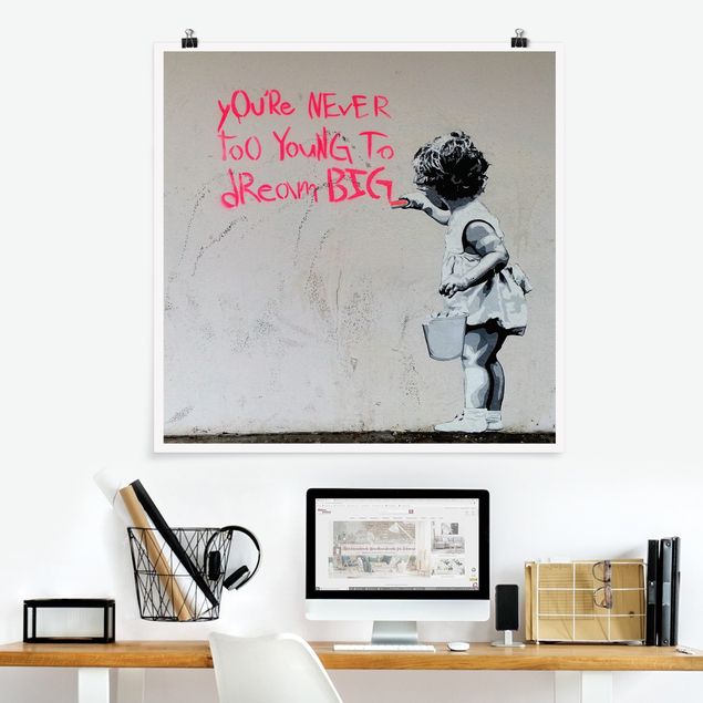 poster preto e branco Dream Big - Brandalised ft. Graffiti by Banksy