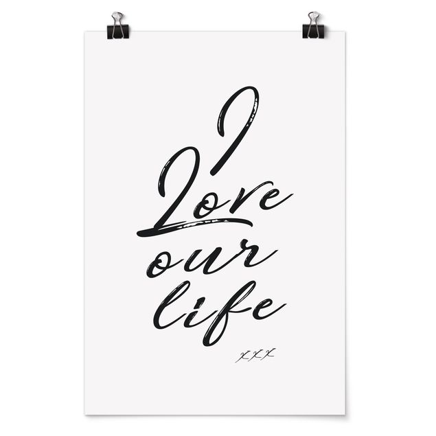Posters frases I Love Our Life