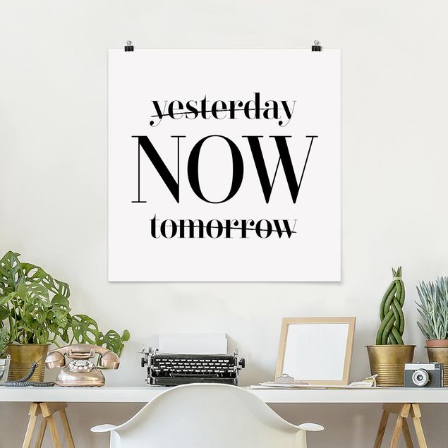 Posters frases Yesterday Now Tomorrow