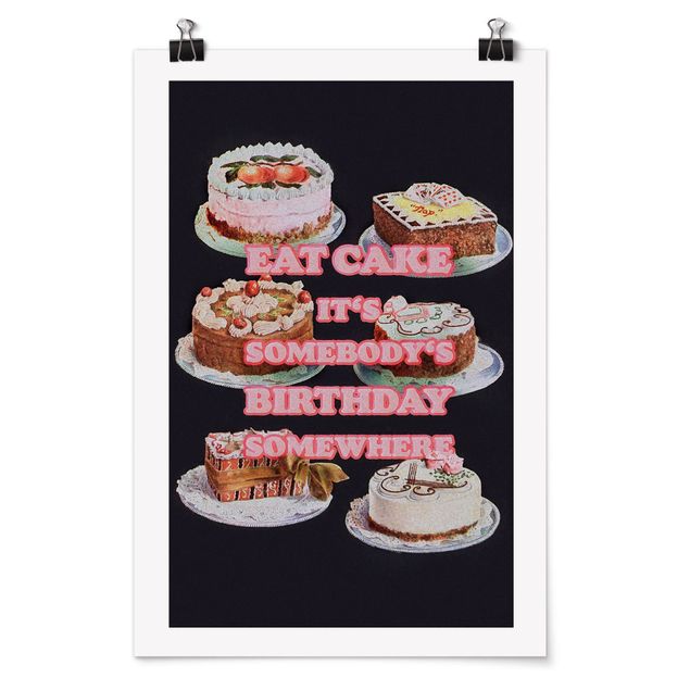 Posters frases Eat Cake It's Birthday